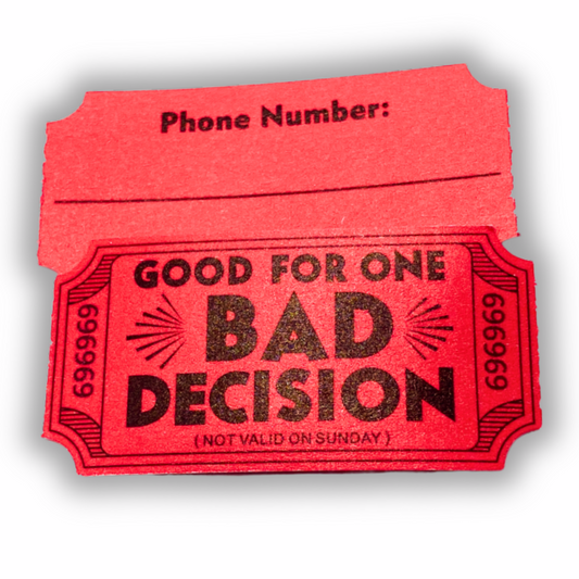 10 Bad Decision Sampler Tickets