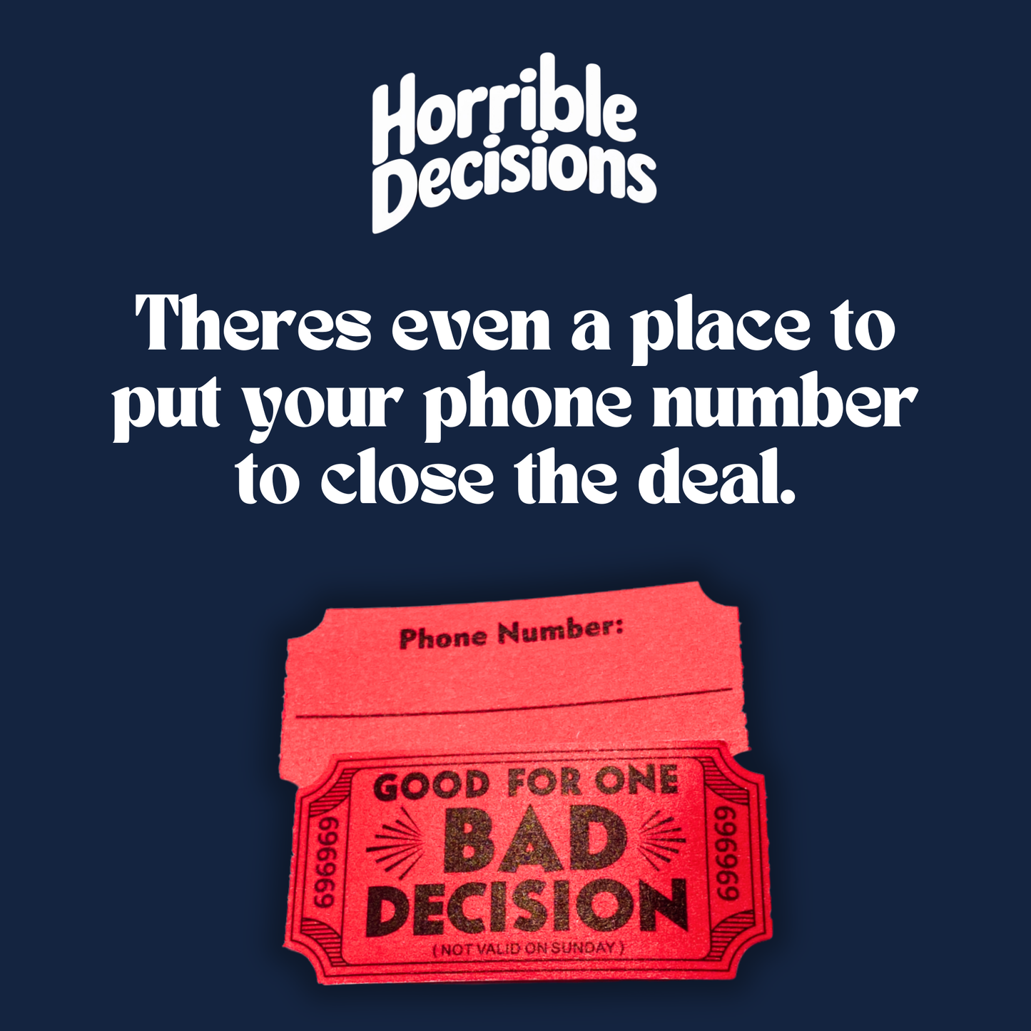 Bad Decision Tickets 100 Pack